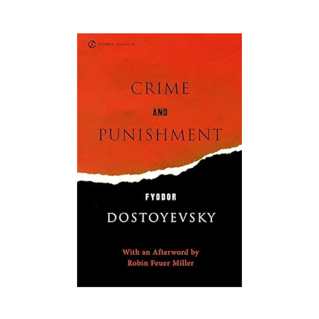 CRIME AND PUNISHMENT by Fyodor Dostoyevsky
