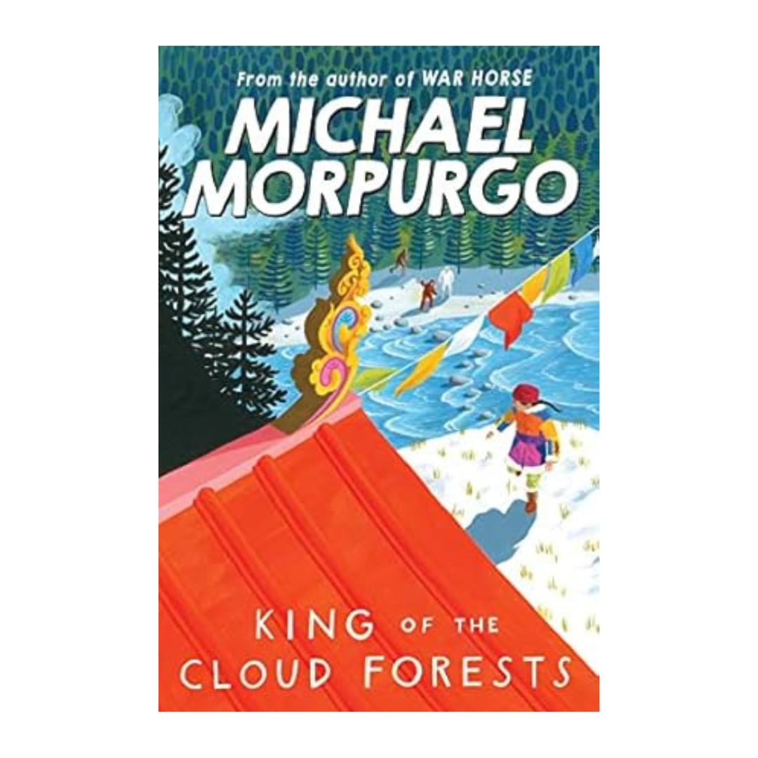 King of the Cloud Forests by Michael Morpurgo – A gripping adventure novel about survival, mystery, and courage in the Himalayas.