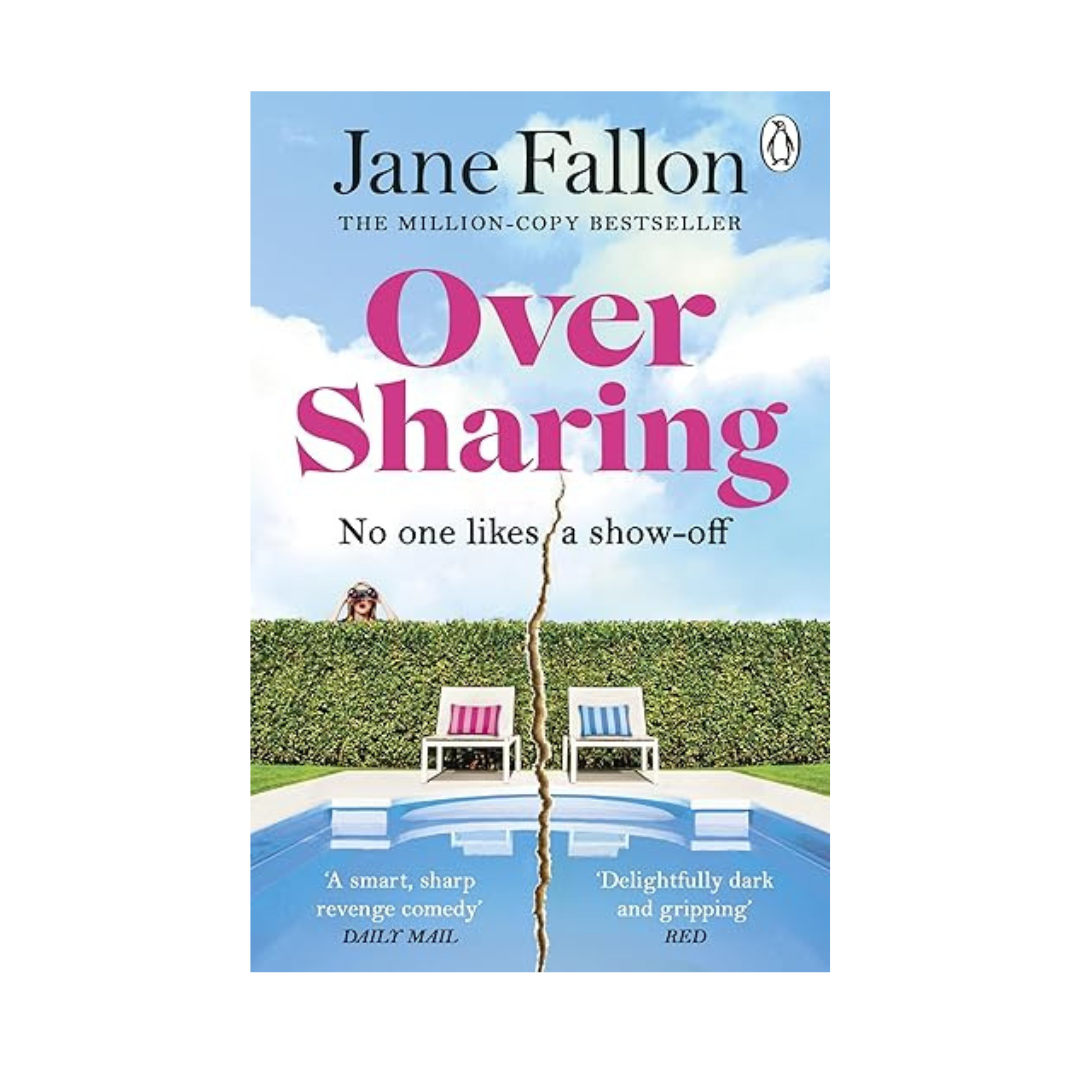 Cover of Over Sharing by Jane Fallon – witty fiction available at BookWorld UAE.