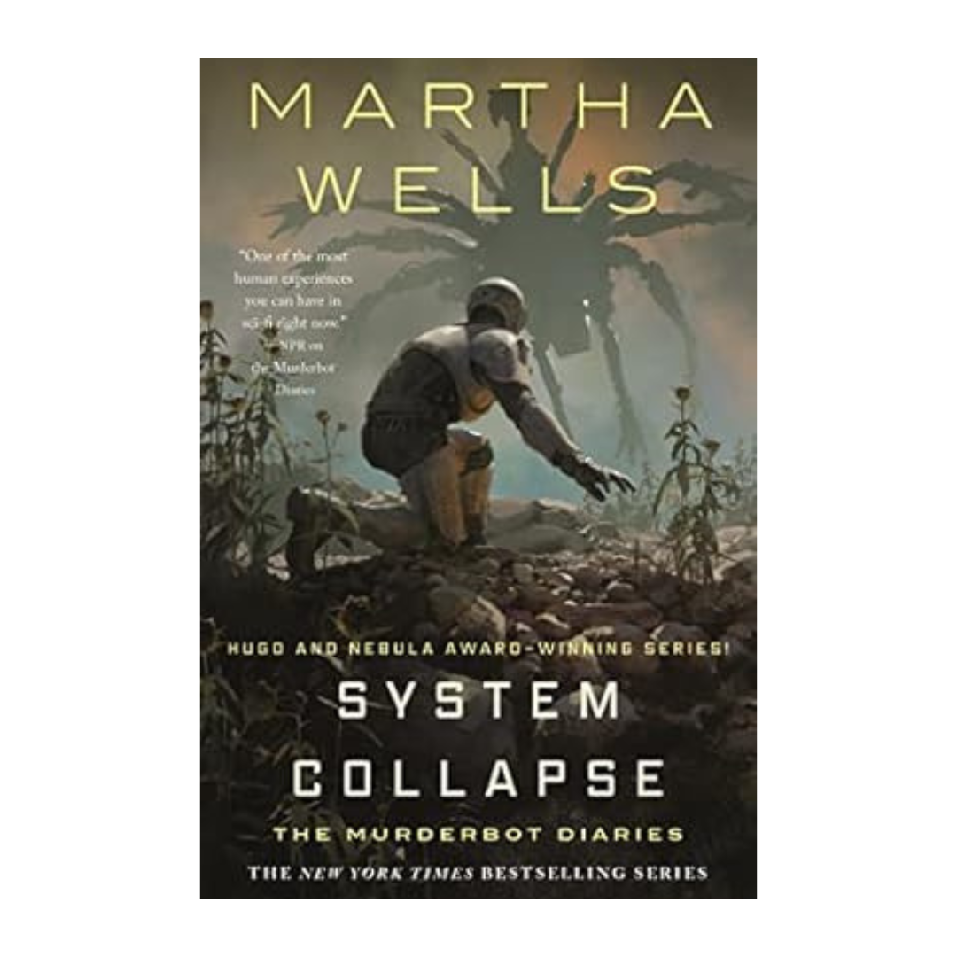 System Collapse by Martha Wells - The Murderbot Diaries Sci-Fi Book Cover
