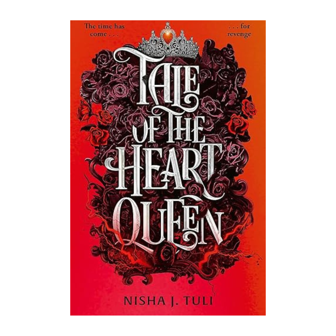 Tale of the Heart Queen by Nisha J. Tuli – Fantasy Romance Novel