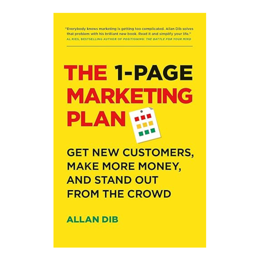The 1-Page Marketing Plan by Allan Dib – A simple, actionable guide to creating an effective marketing strategy for business success, available at BookWorld UAE.