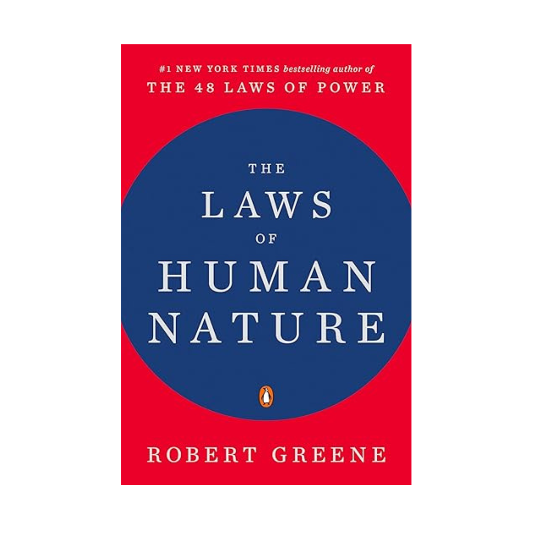 The Laws of Human Nature by Robert Greene – A compelling exploration of human behavior and the timeless laws that govern our interactions, available at BookWorld UAE.