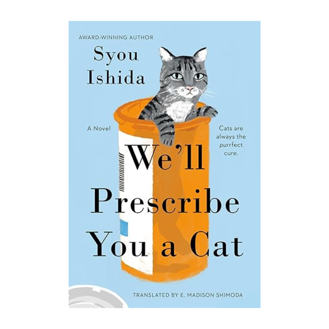 Cover of We'll Prescribe You a Cat by Syou Ishida – a wholesome, heartwarming manga available at BookWorld UAE.