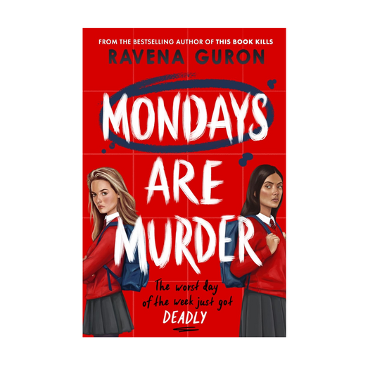 Mondays Are Murder by Ravena Guron