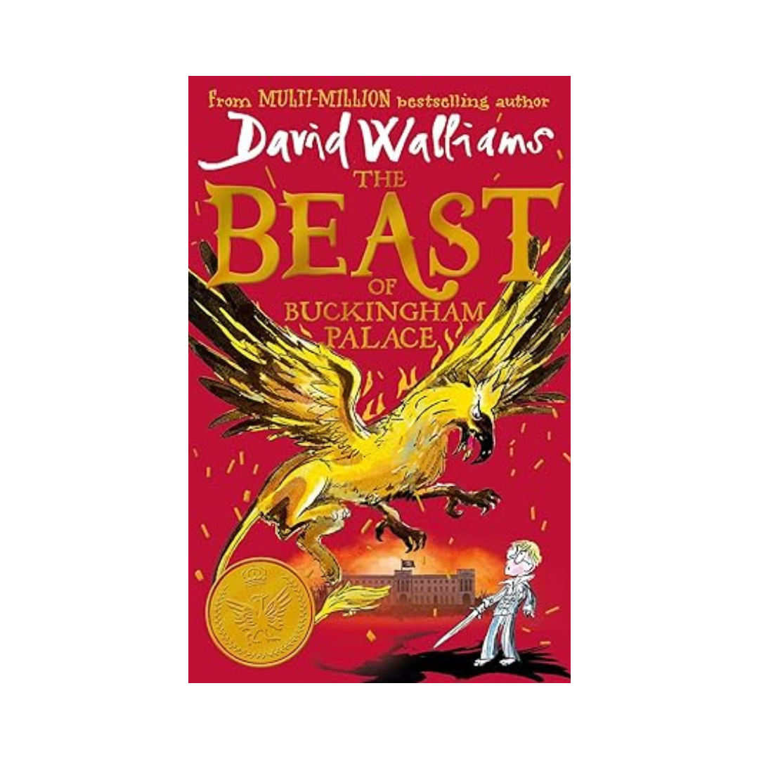 The Beast of Buckingham Palace by David Walliams
