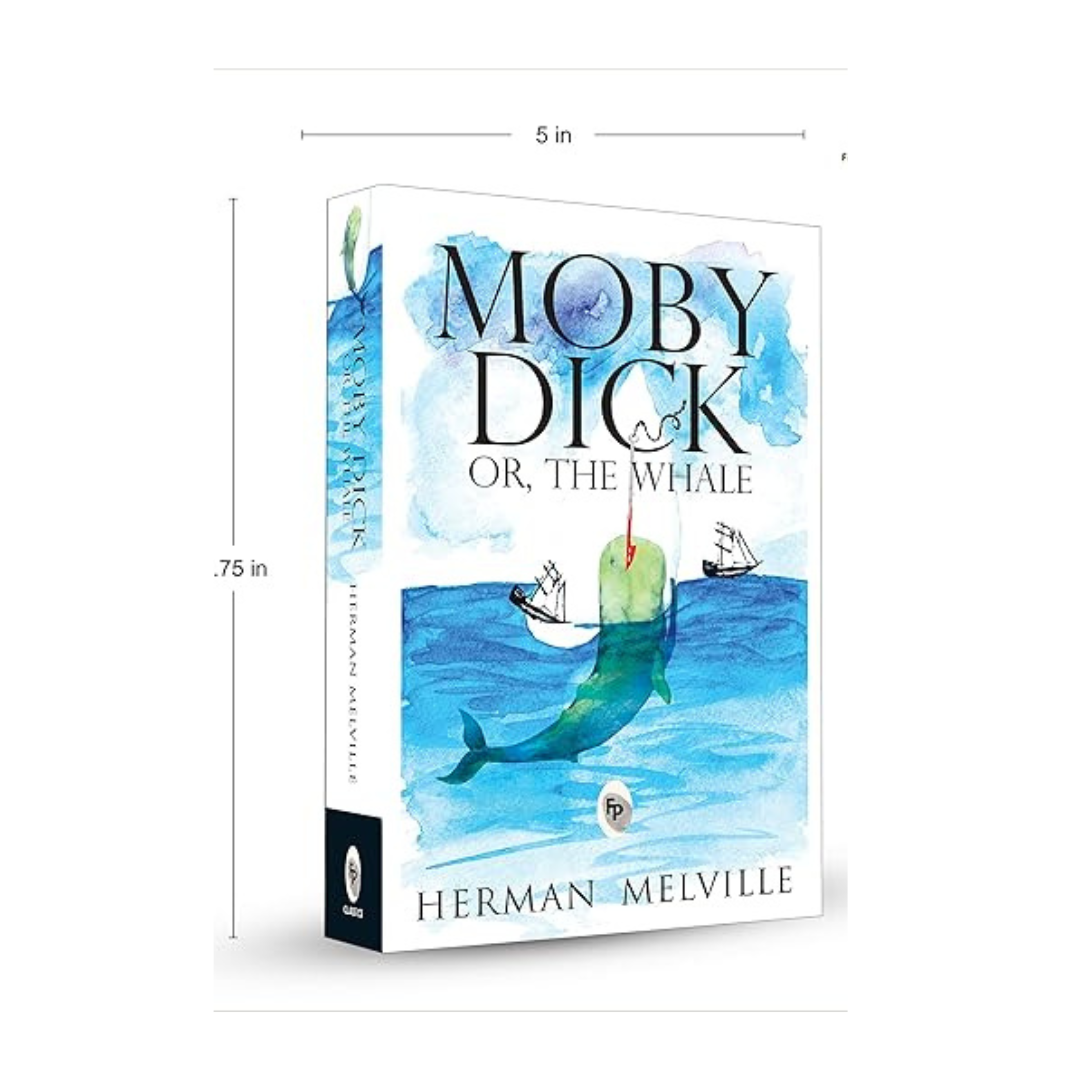 Moby Dick Or, The Whale by Herman Melville