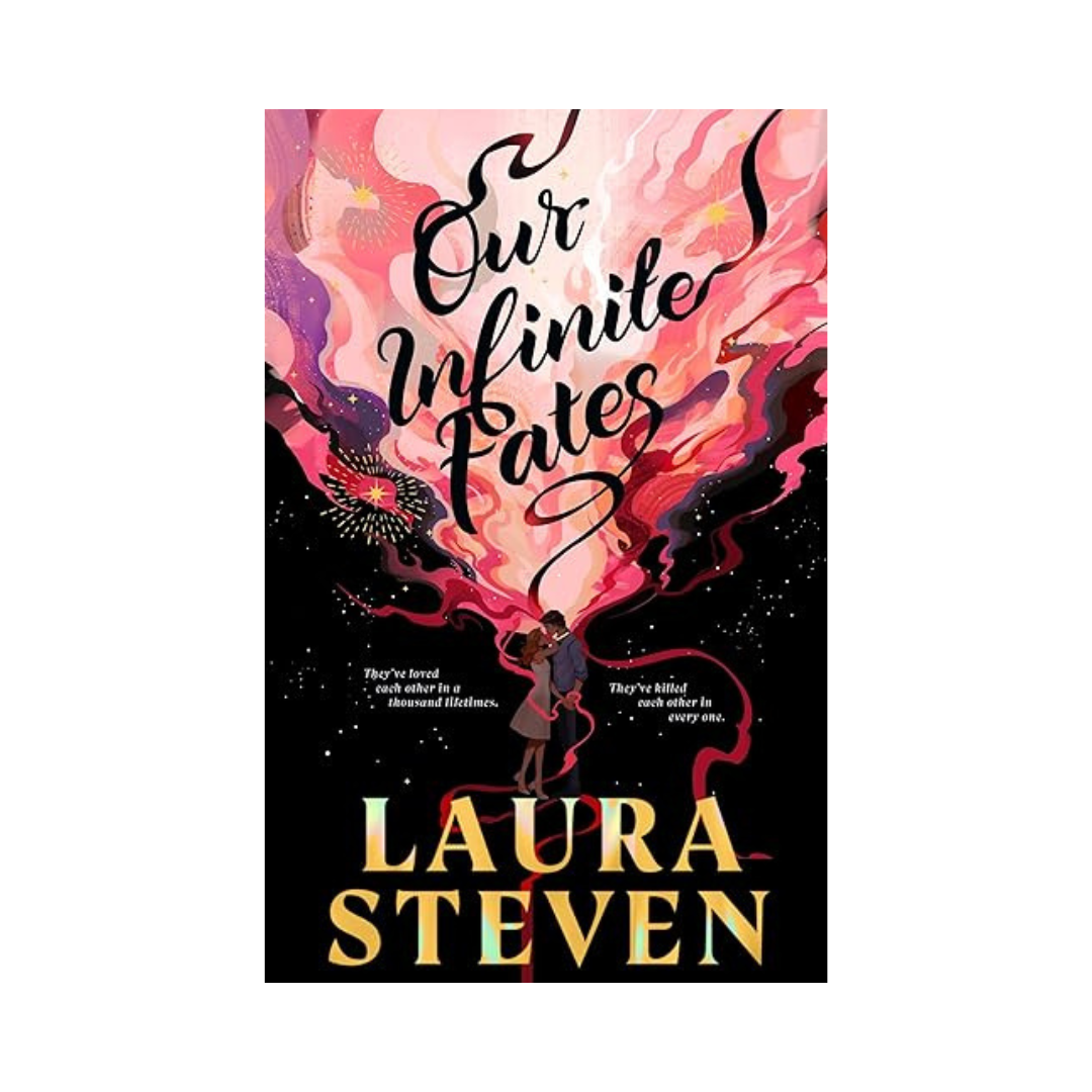 Our Infinite Fates by Laura Steven