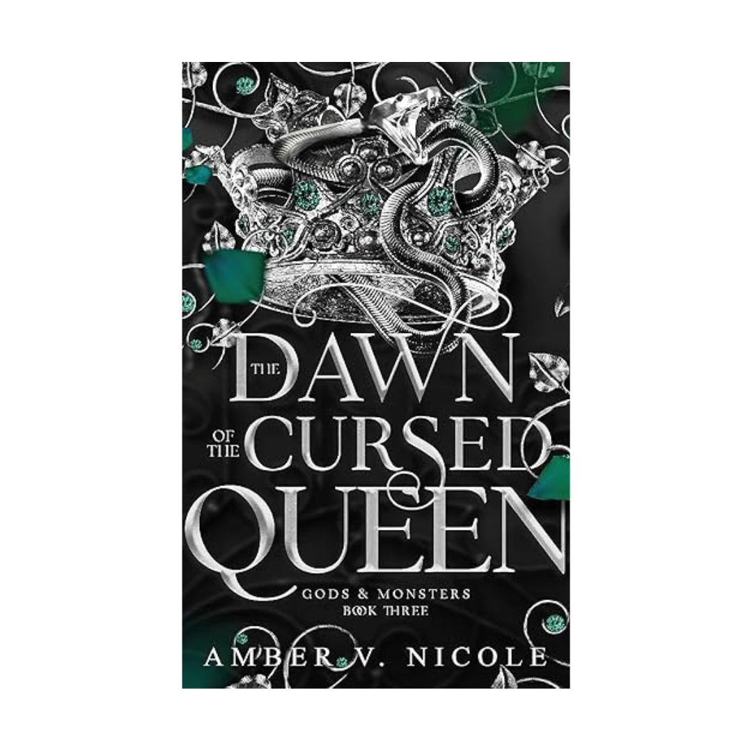 The Dawn of the Cursed Queen by Amber V. Nicole