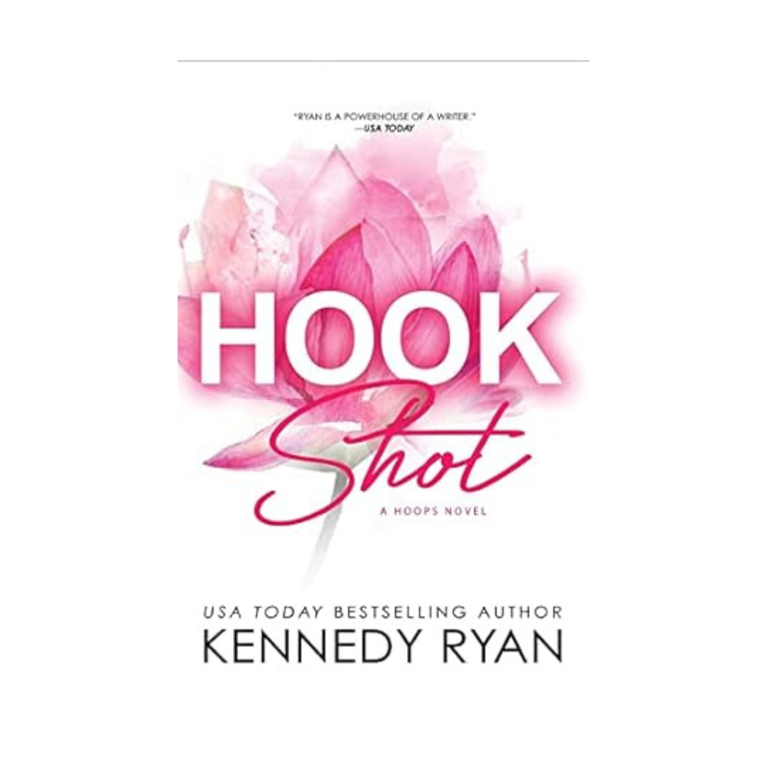 Hook Shot by Kennedy Ryan