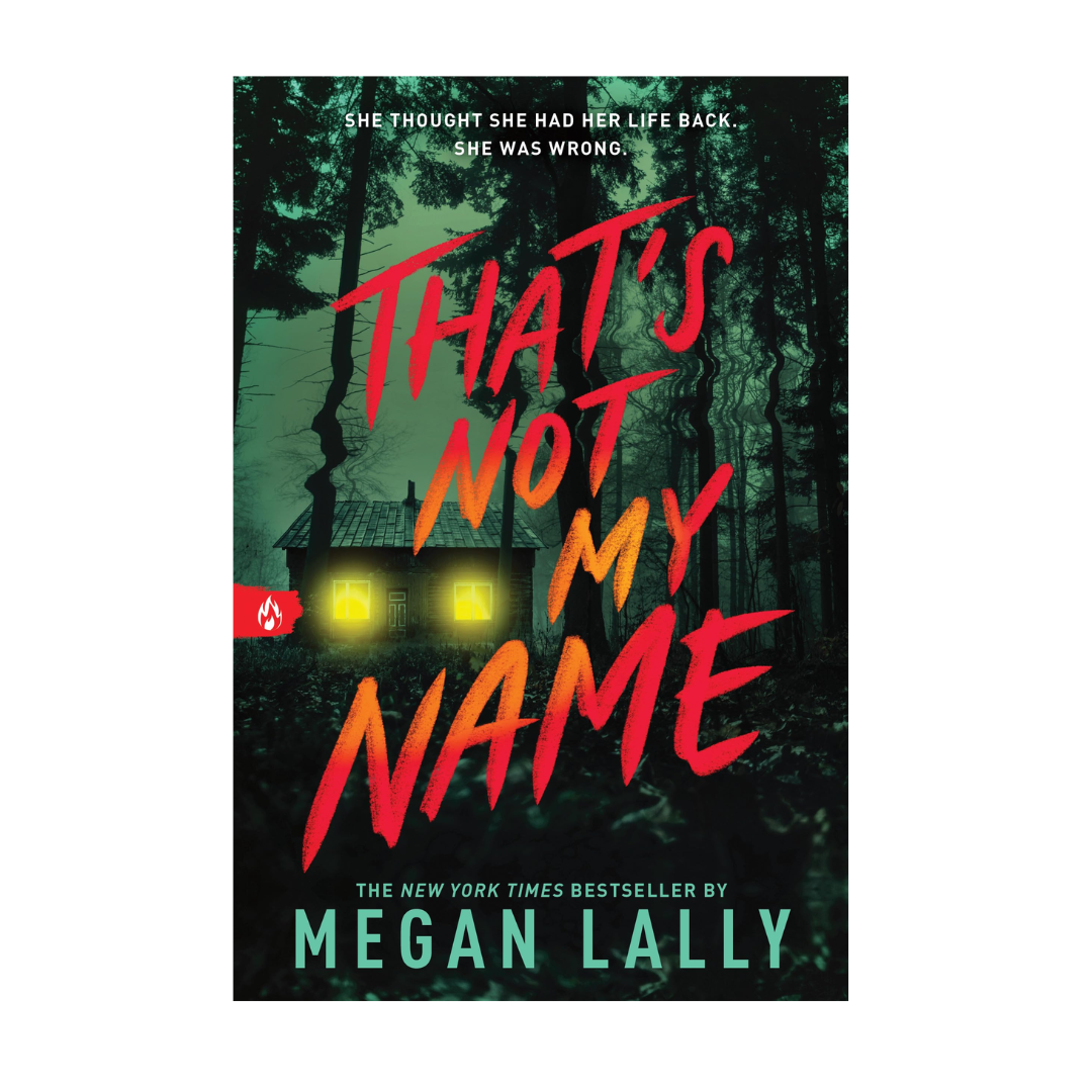 That's Not My Name by Megan Lally