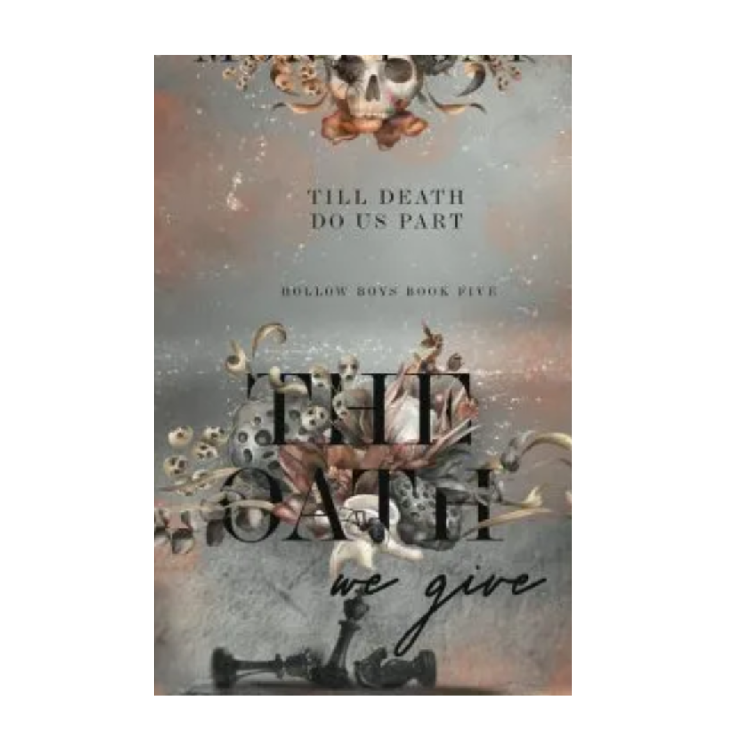 The Oath we Give (The Hollow Boys #5) Monty Jay