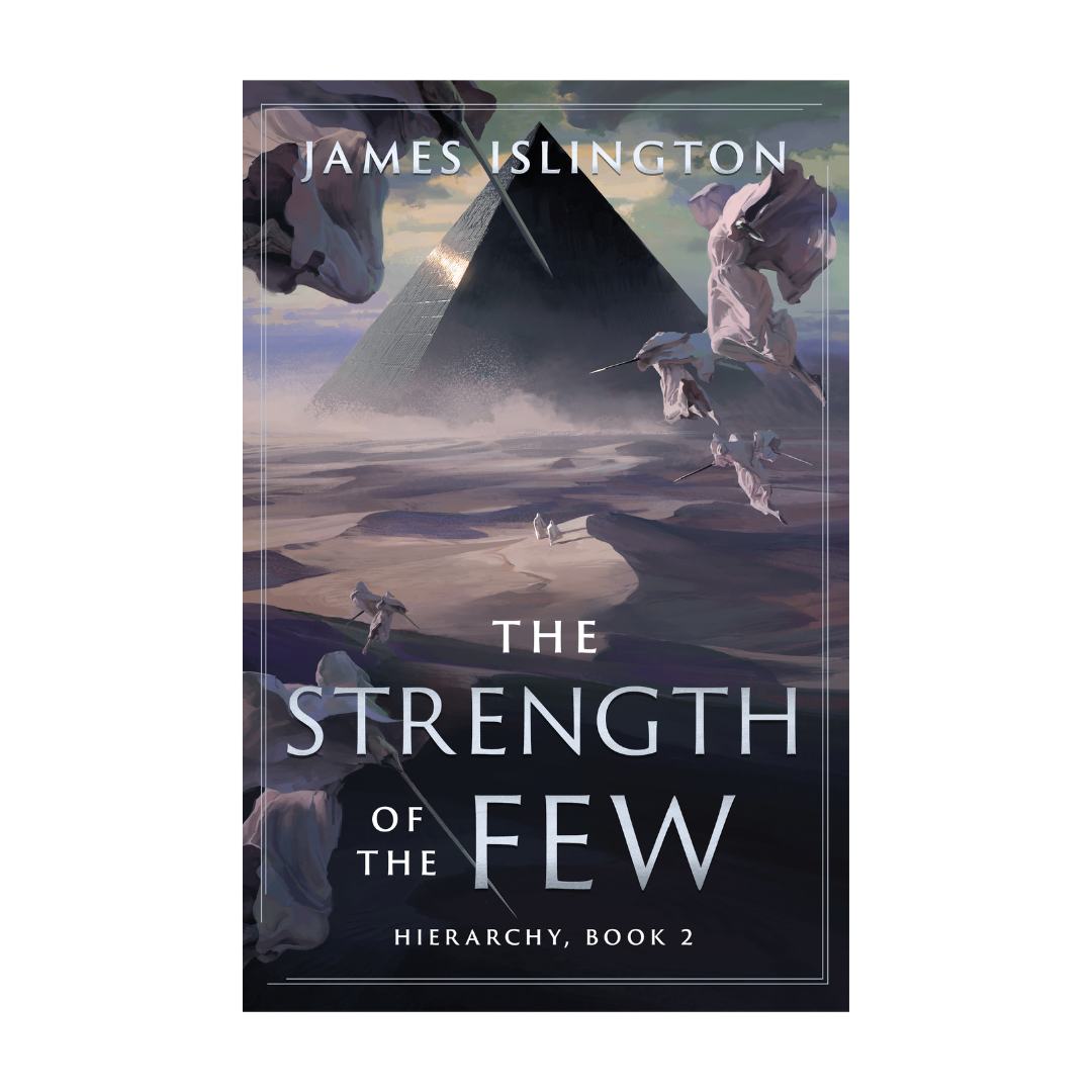 The Strength of the Few by James Islington