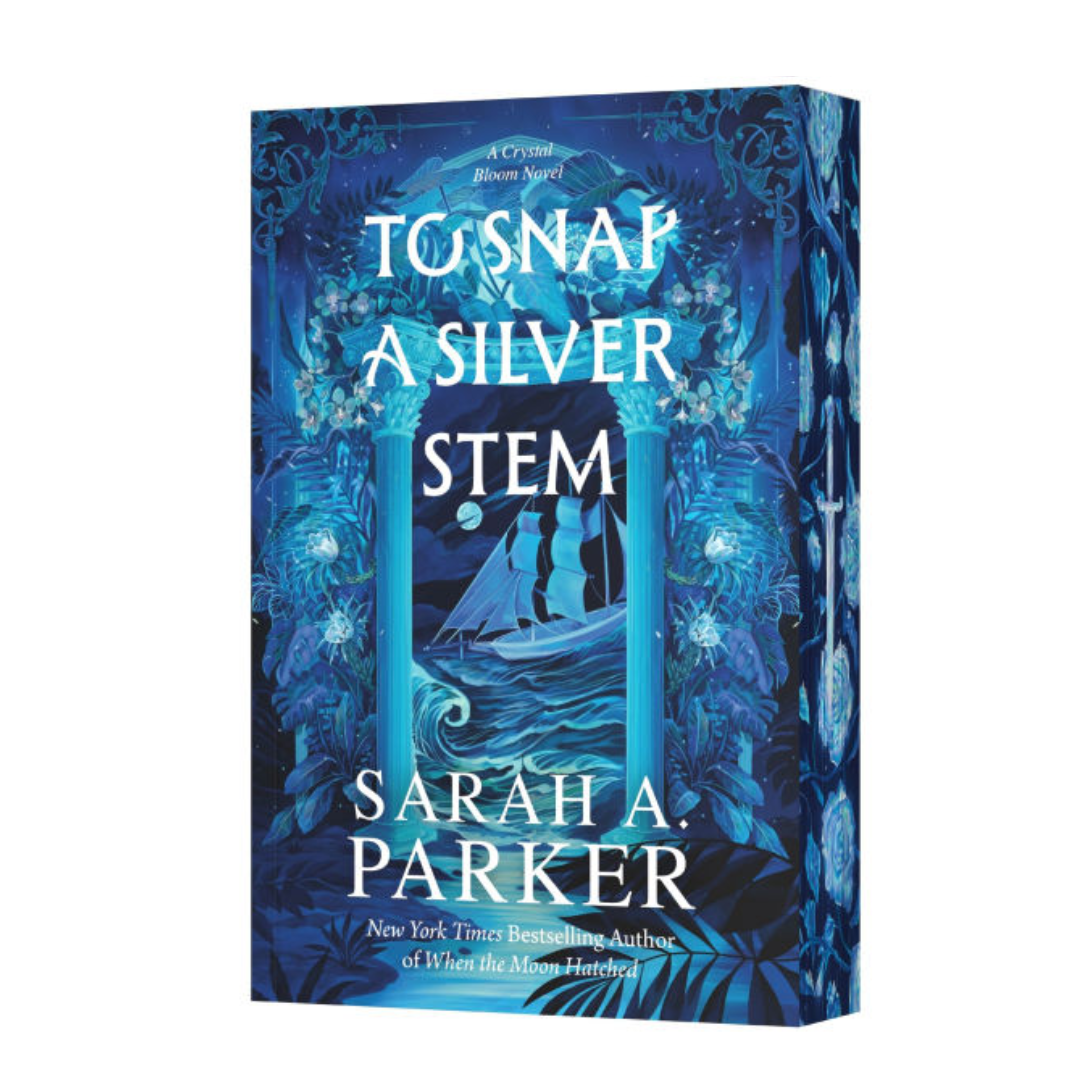To Snap a Silver Stem (Special Edition) by Sarah A Parker