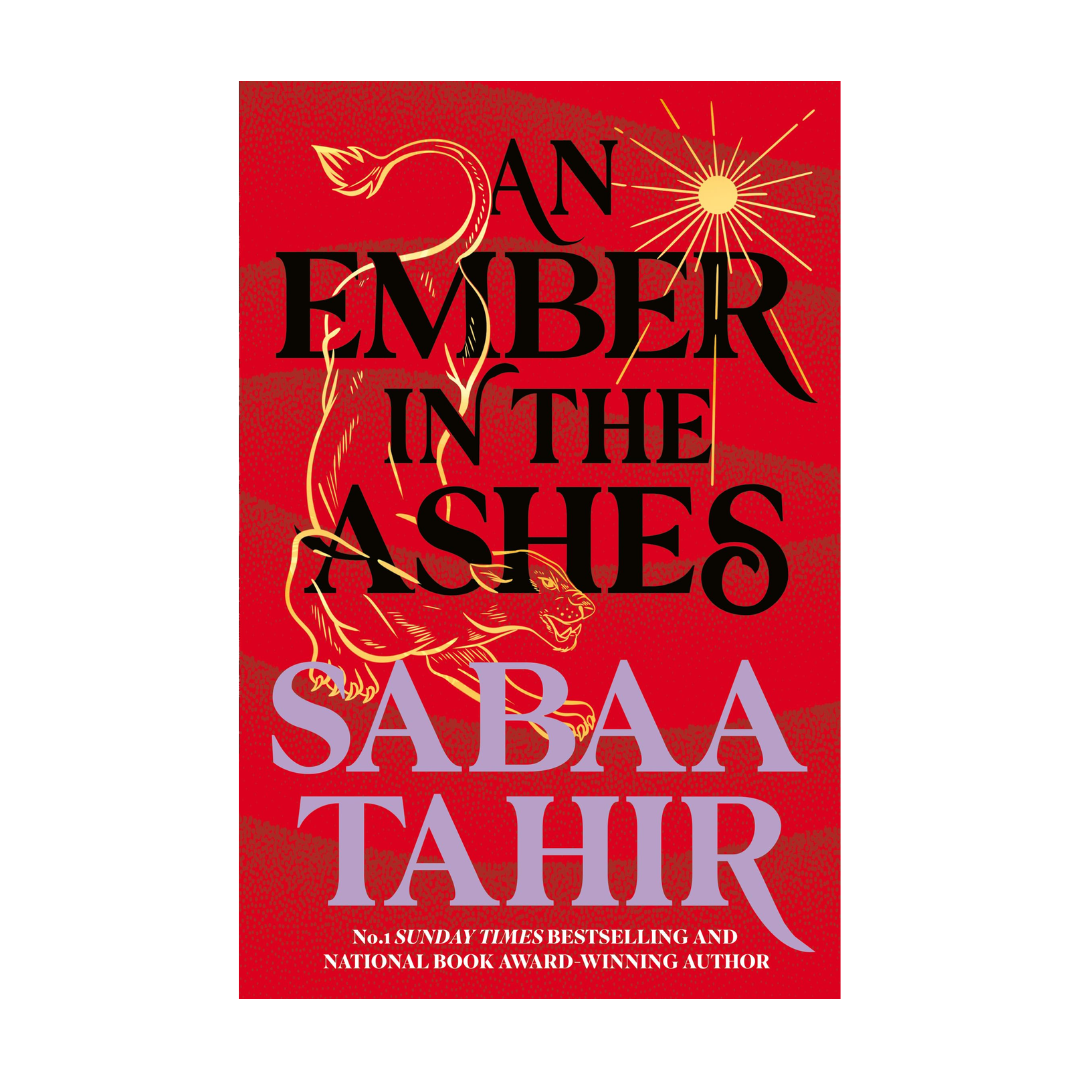 An Ember in the Ashes by Sabaa Tahir