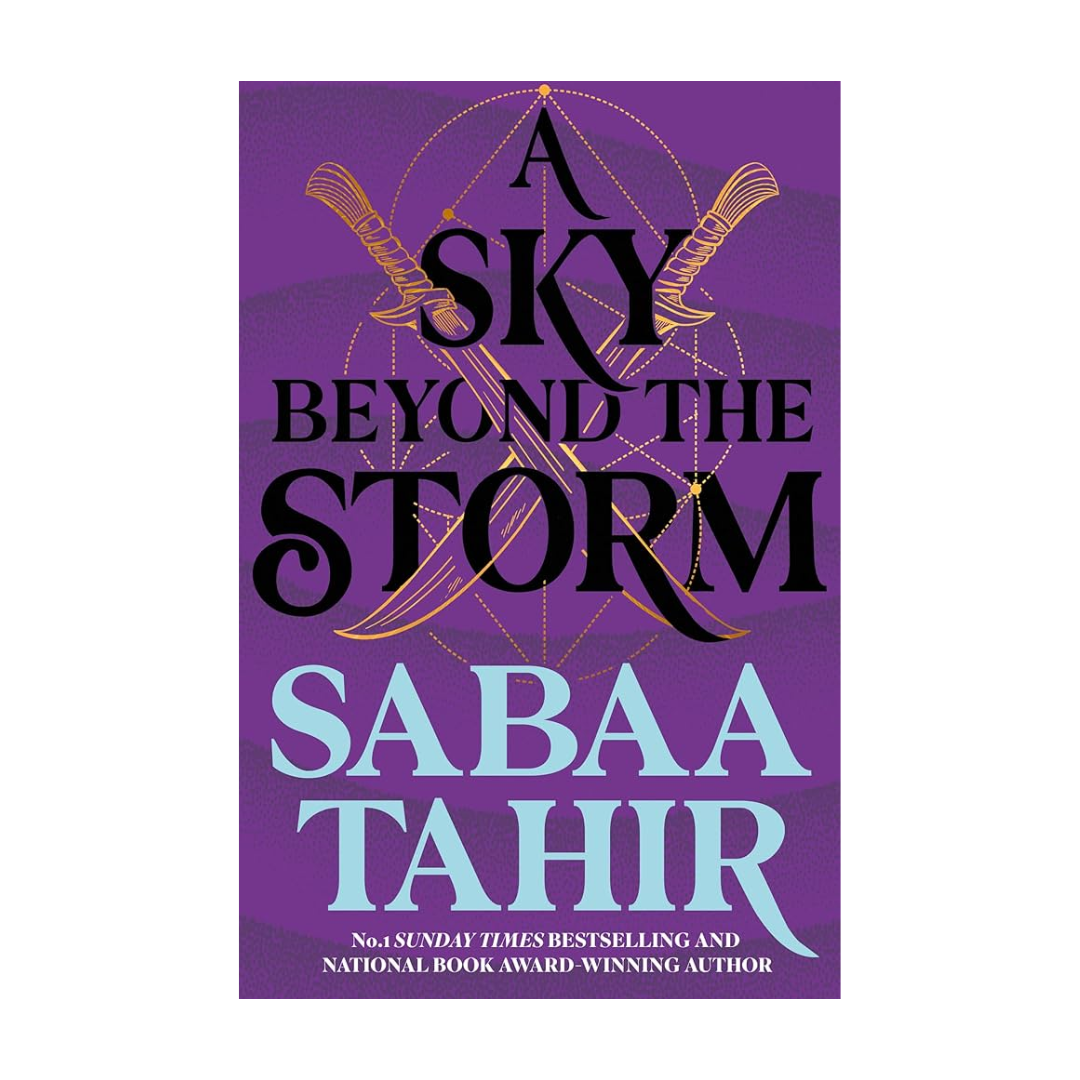 A Sky Beyond the Storm by Sabaa Tahir (Razorbill)