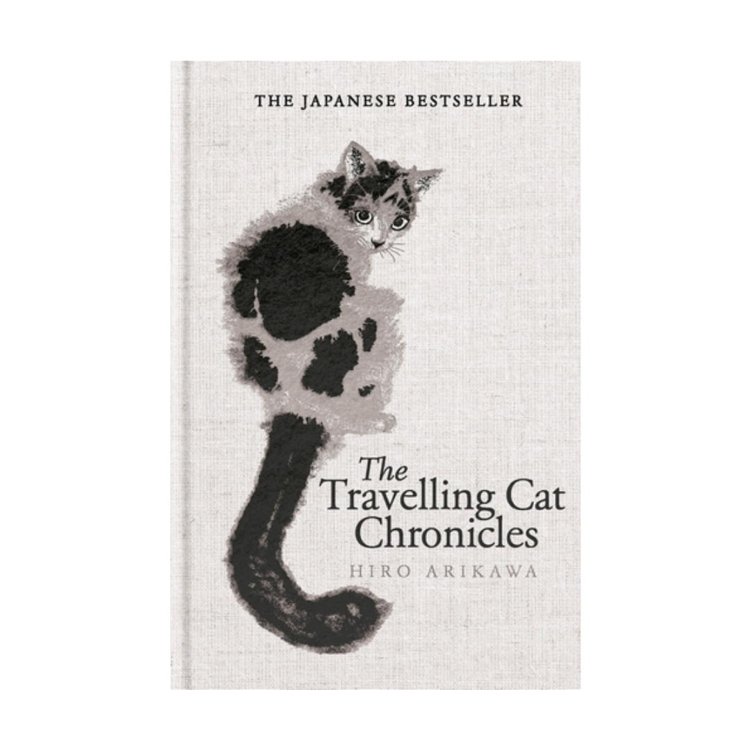 The Travelling Cat Chronicles and The Goodbye Cat by Hiro Arikawa