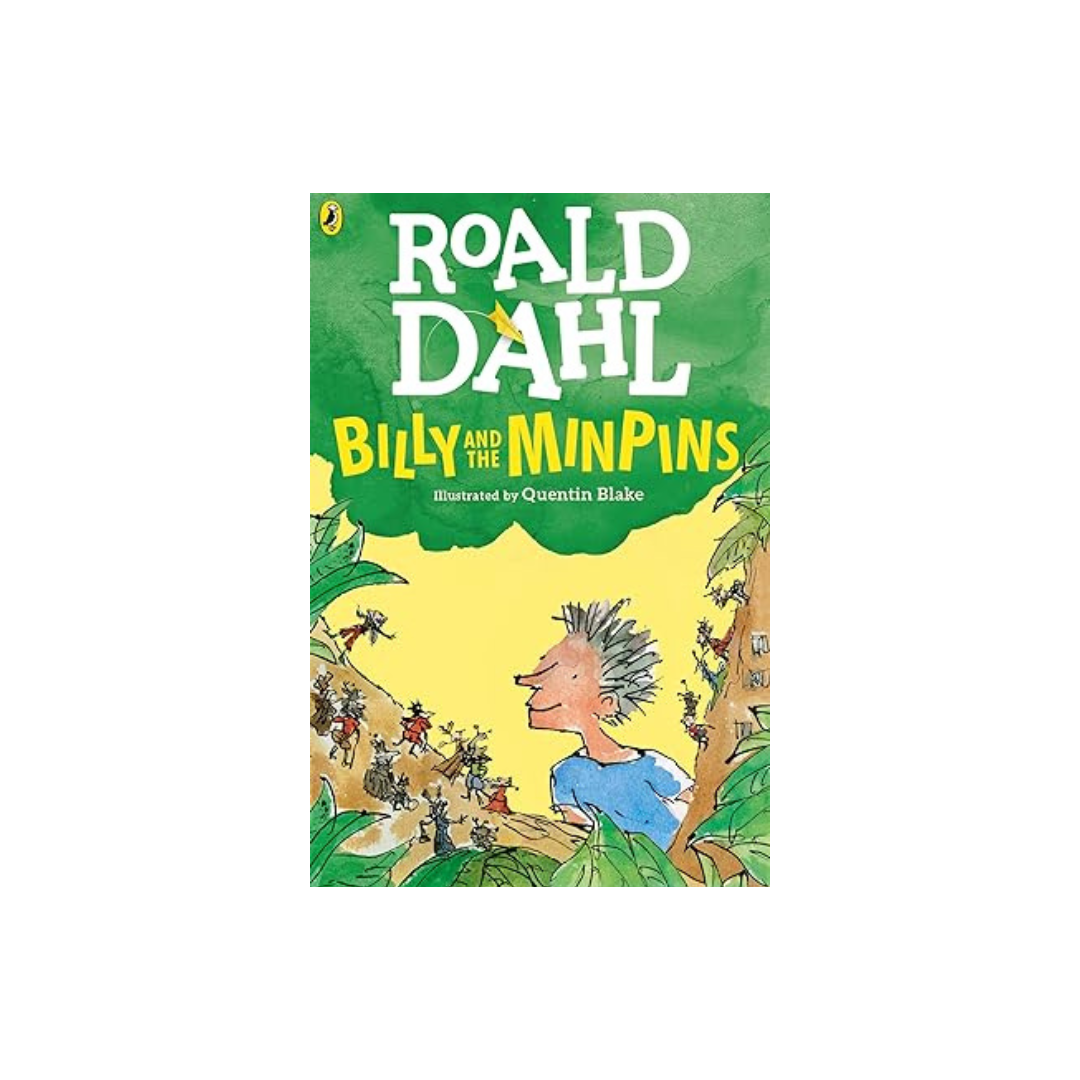Billy and the Minpins (illustrated by Quentin Blake) by Roald Dahl