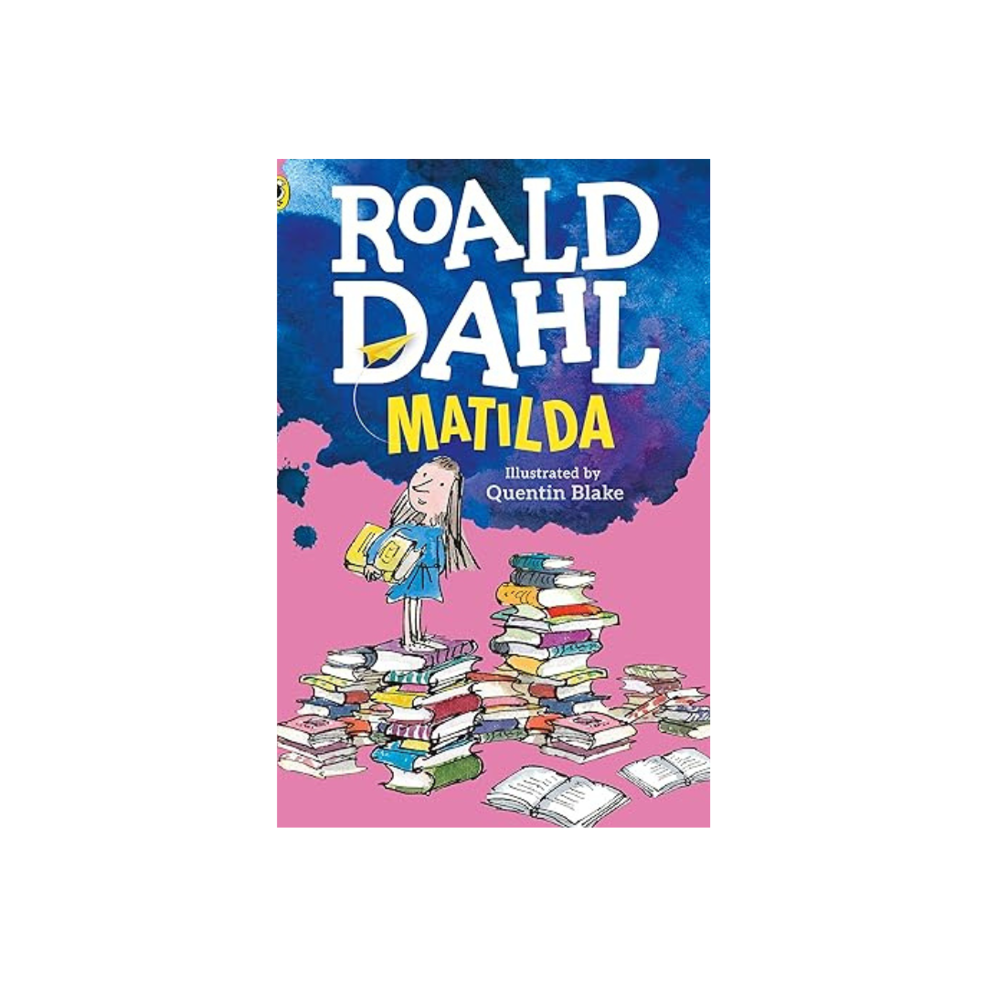 Matilda by Roald Dahl