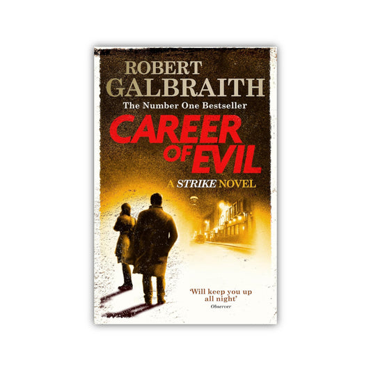 Career of Evil (Cormoran Strike #3) by Robert Galbraith