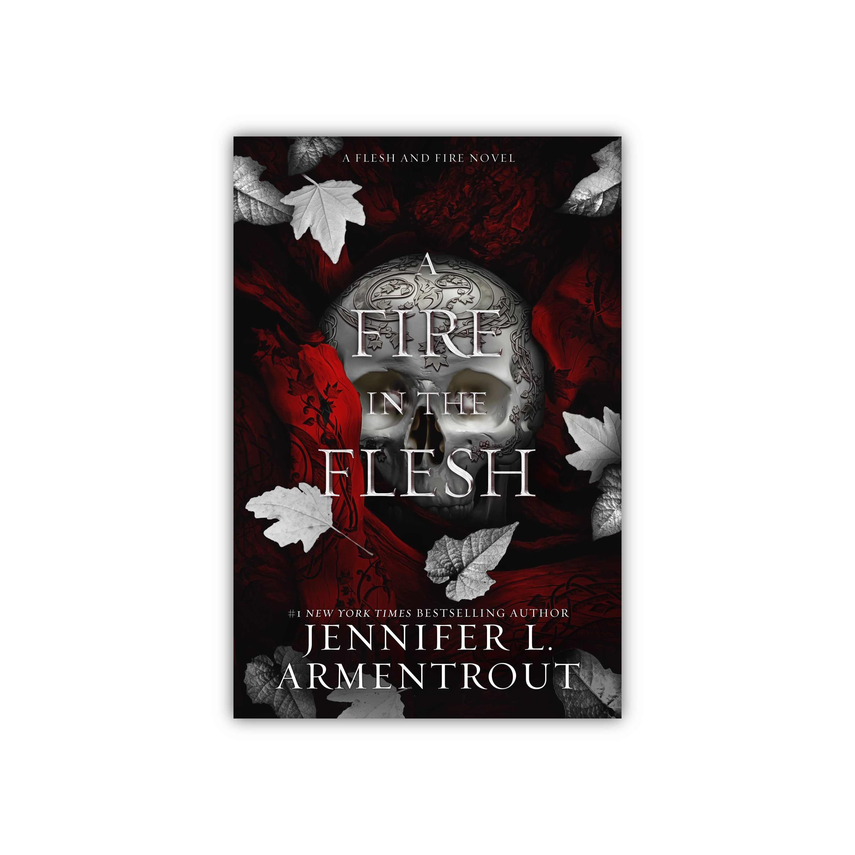 A Fire in the Flesh (Flesh and Fire, #3) by Jennifer L. Armentrout