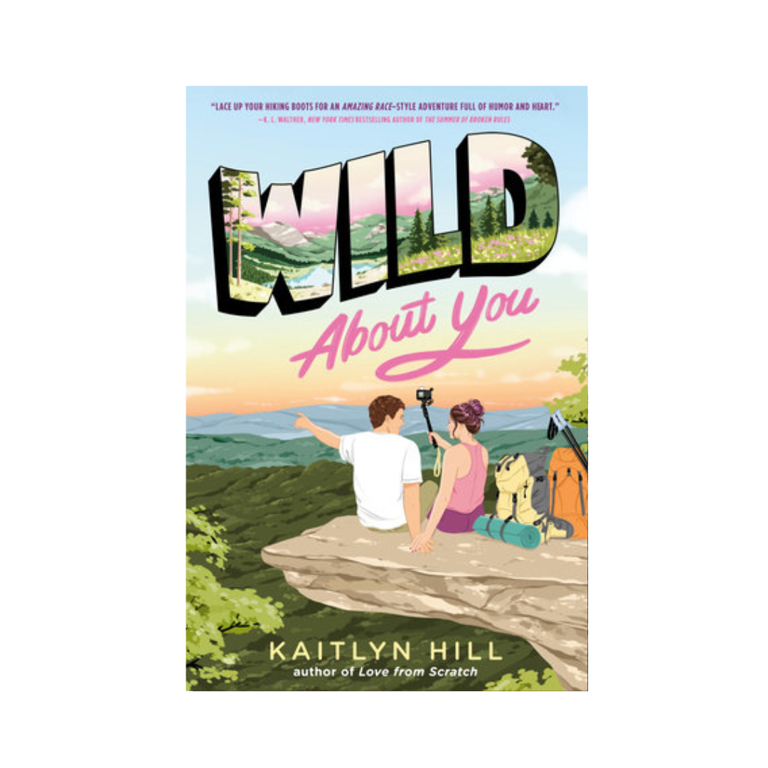 Wild about You by Kaitlyn Hill