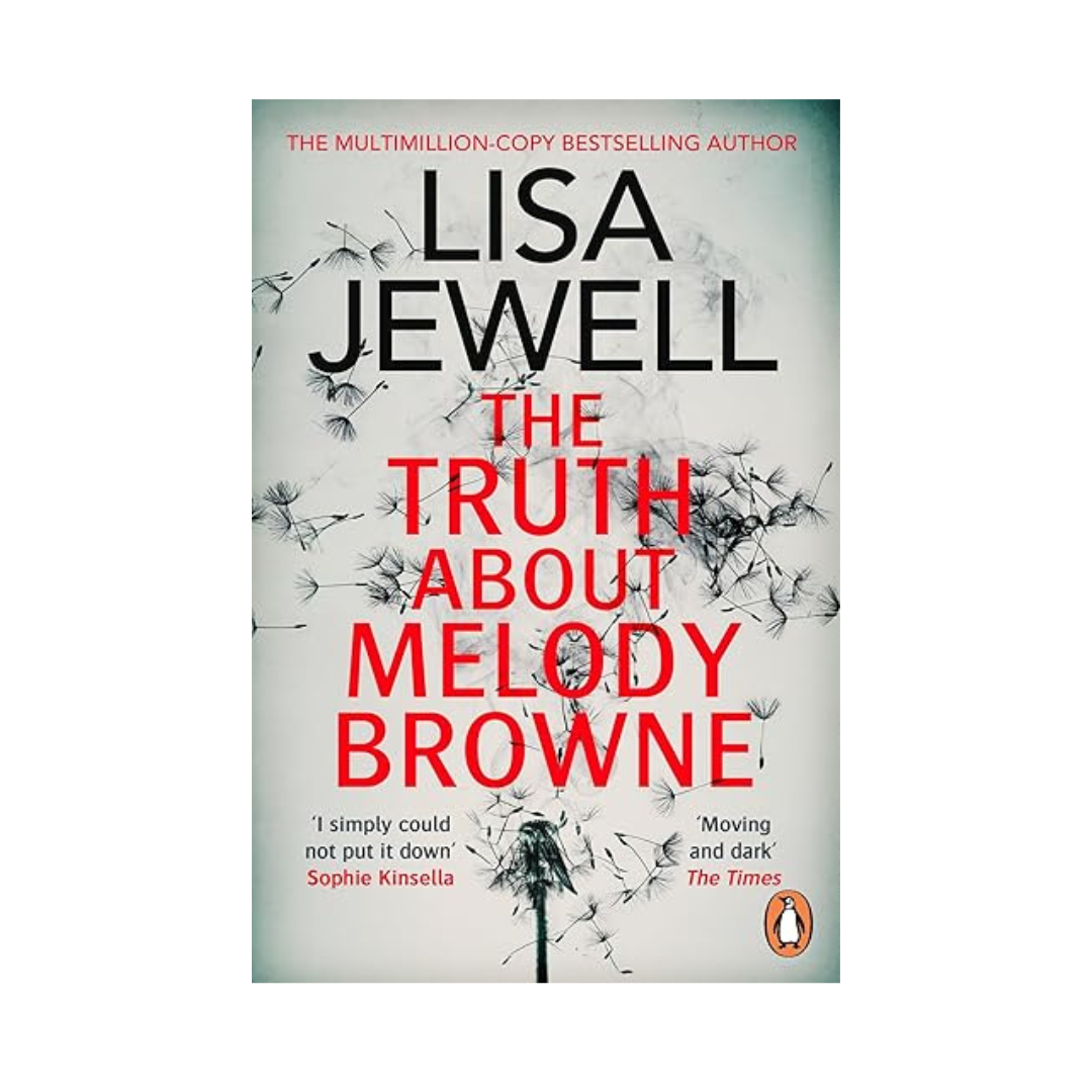 The Truth About Melody Browne by Lisa Jewell