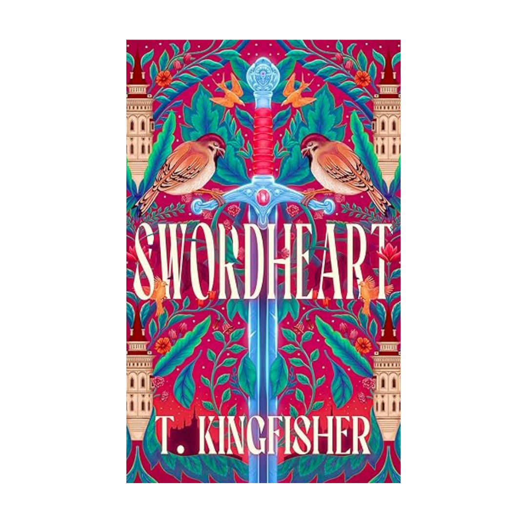 Swordheart by T. Kingfisher