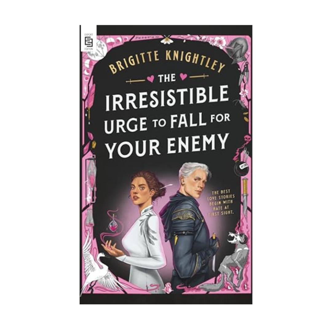 The Irresistible Urge to Fall for Your Enemy by Brigitte Knightley