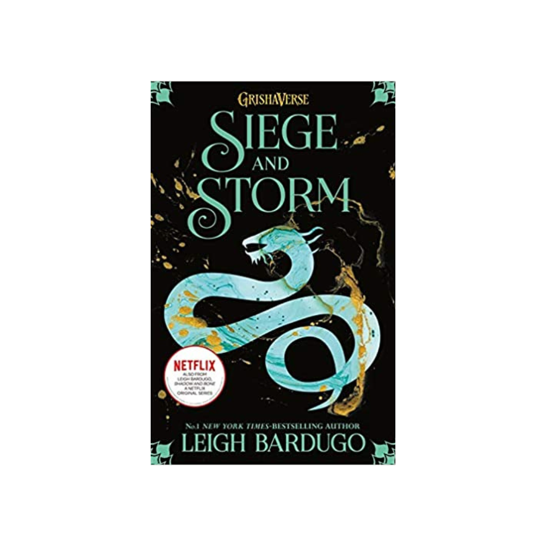 Siege and Storm (The Shadow and Bone Trilogy, #2) by Leigh Bardugo