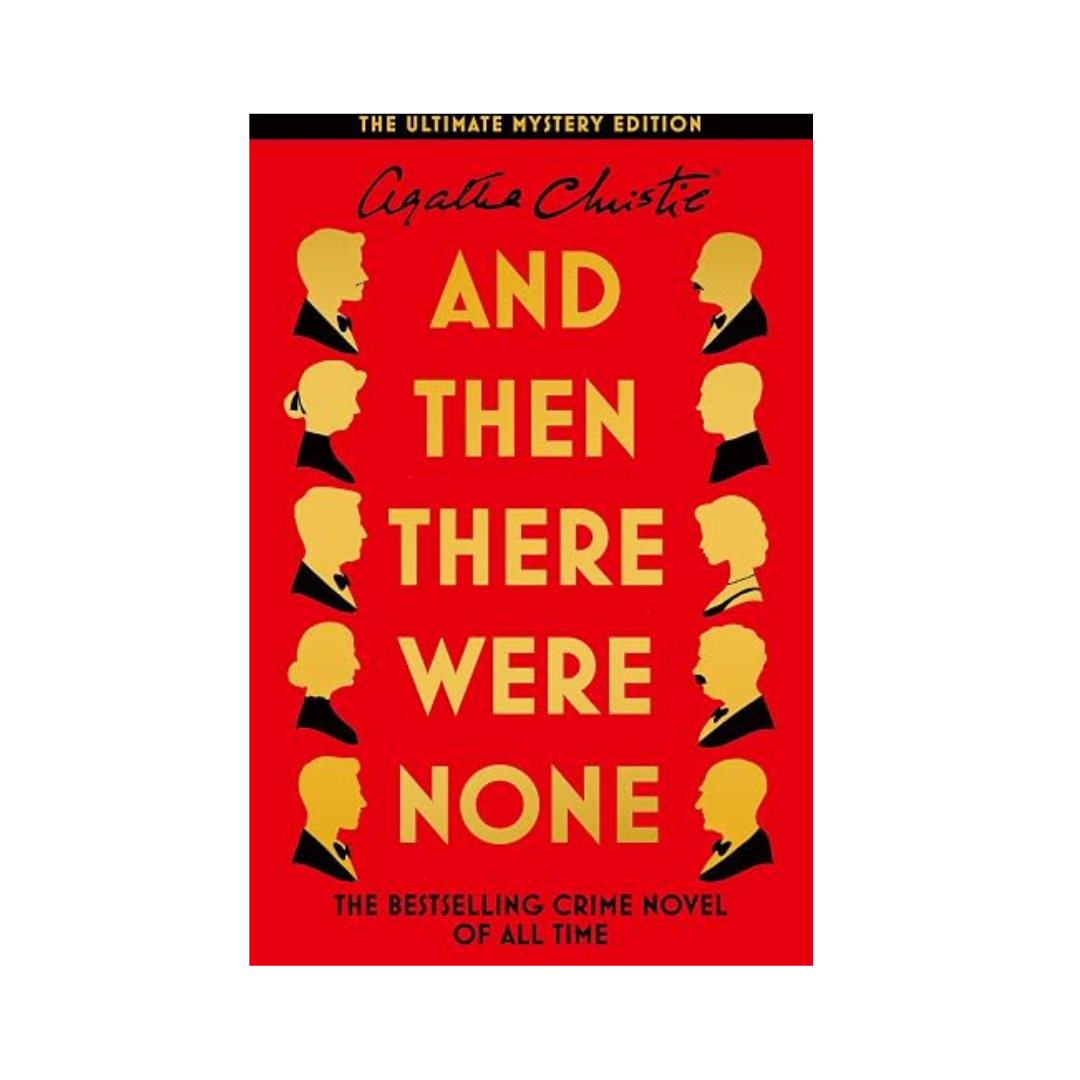 And Then There Were None by Agatha Christie
