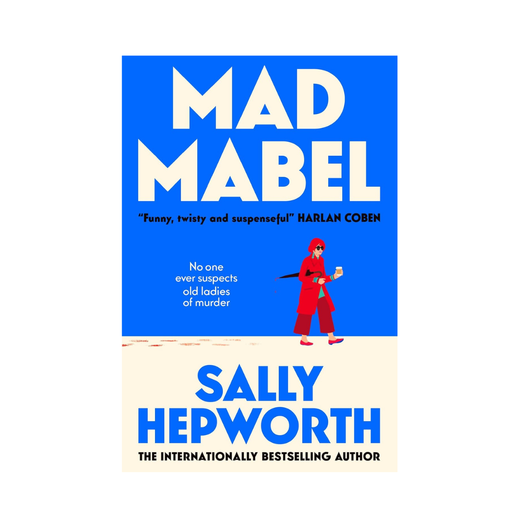 Mad Mabel by Sally Hepworth