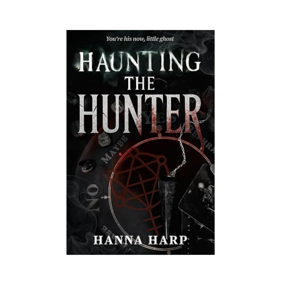 Haunting The Hunter by Hanna Harp