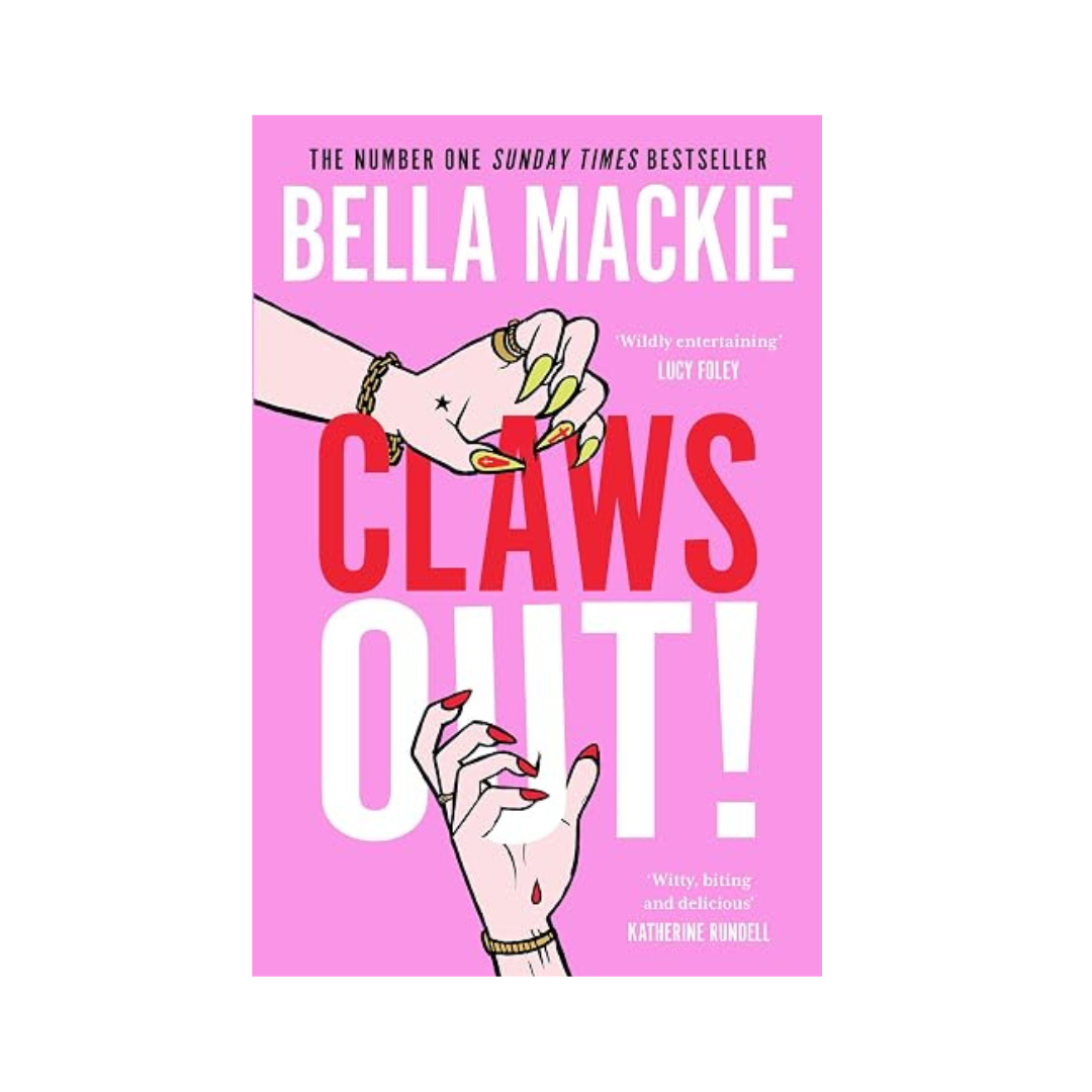 Claws Out! by Bella Mackie
