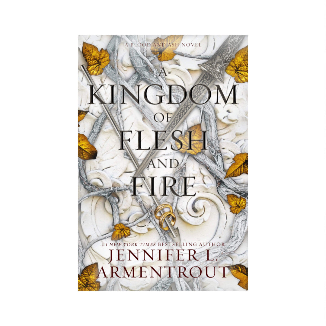 A Kingdom of Flesh and Fire (Blood and Ash, #2) by Jennifer L. Armentr –  BOOKWORLD UAE