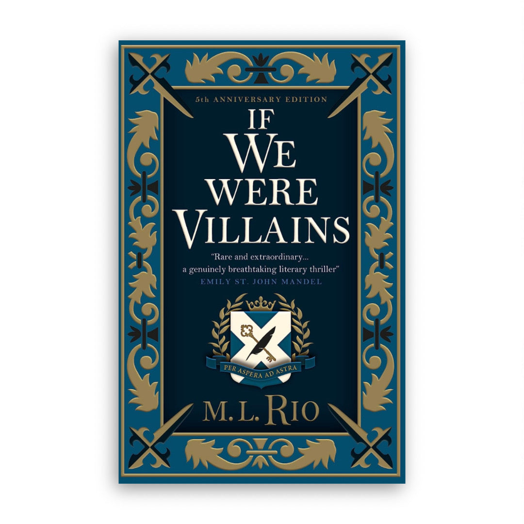 If We Were Villains (Illustrated Edition) by M. L. Rio – BOOKWORLD UAE