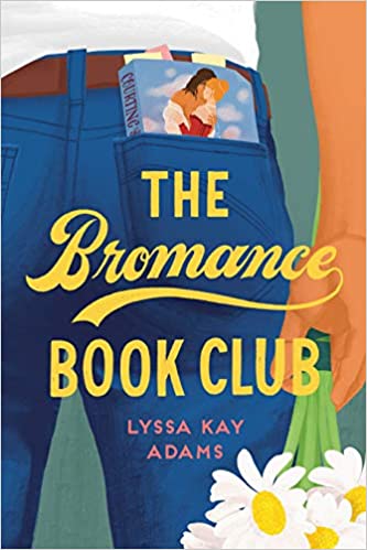 The Bromance Book Club by Lyssa Kay Adams (Paperback)