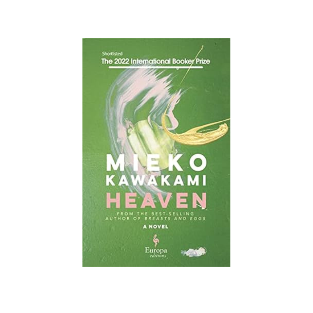Heaven by Mieko Kawakami