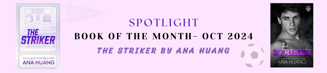 October's Pick BOTM - The Striker by Ana Huang