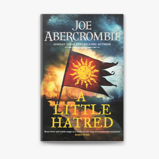 A Little Hatred (The Age of Madness #1) by Joe Abercrombie