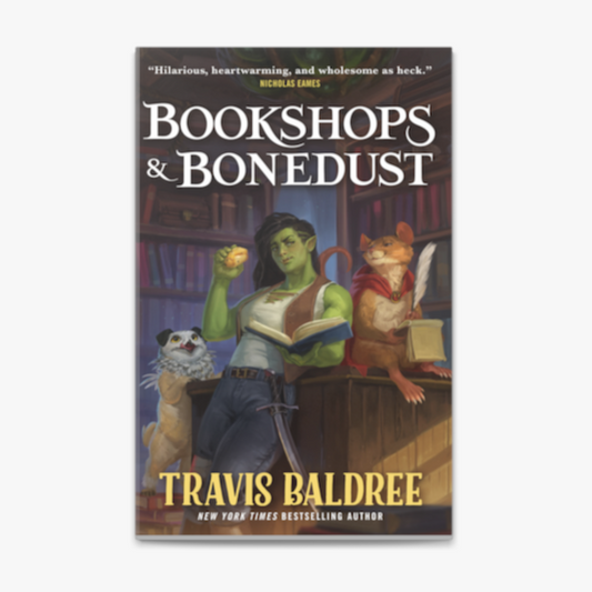 Bookshops & Bonedust (Legends & Lattes #1) by Travis Baldree