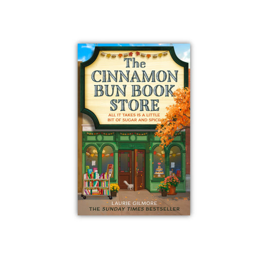 The Cinnamon Bun Book Store by Laurie Gilmore