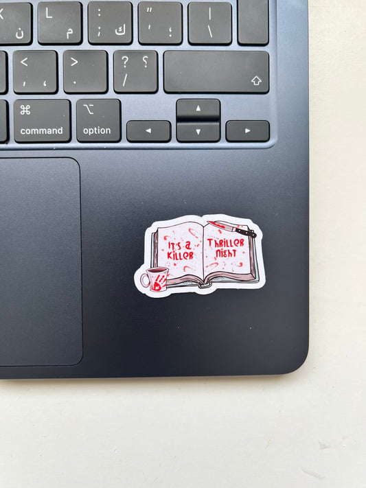 It's a Killer Thriller Night - Sticker