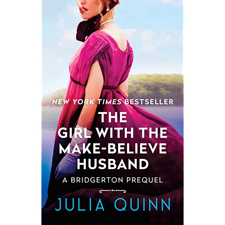 The Girl with the Make-Believe Husband: A Bridgerton Prequel Mass Market Paperback – by Julia Quinn