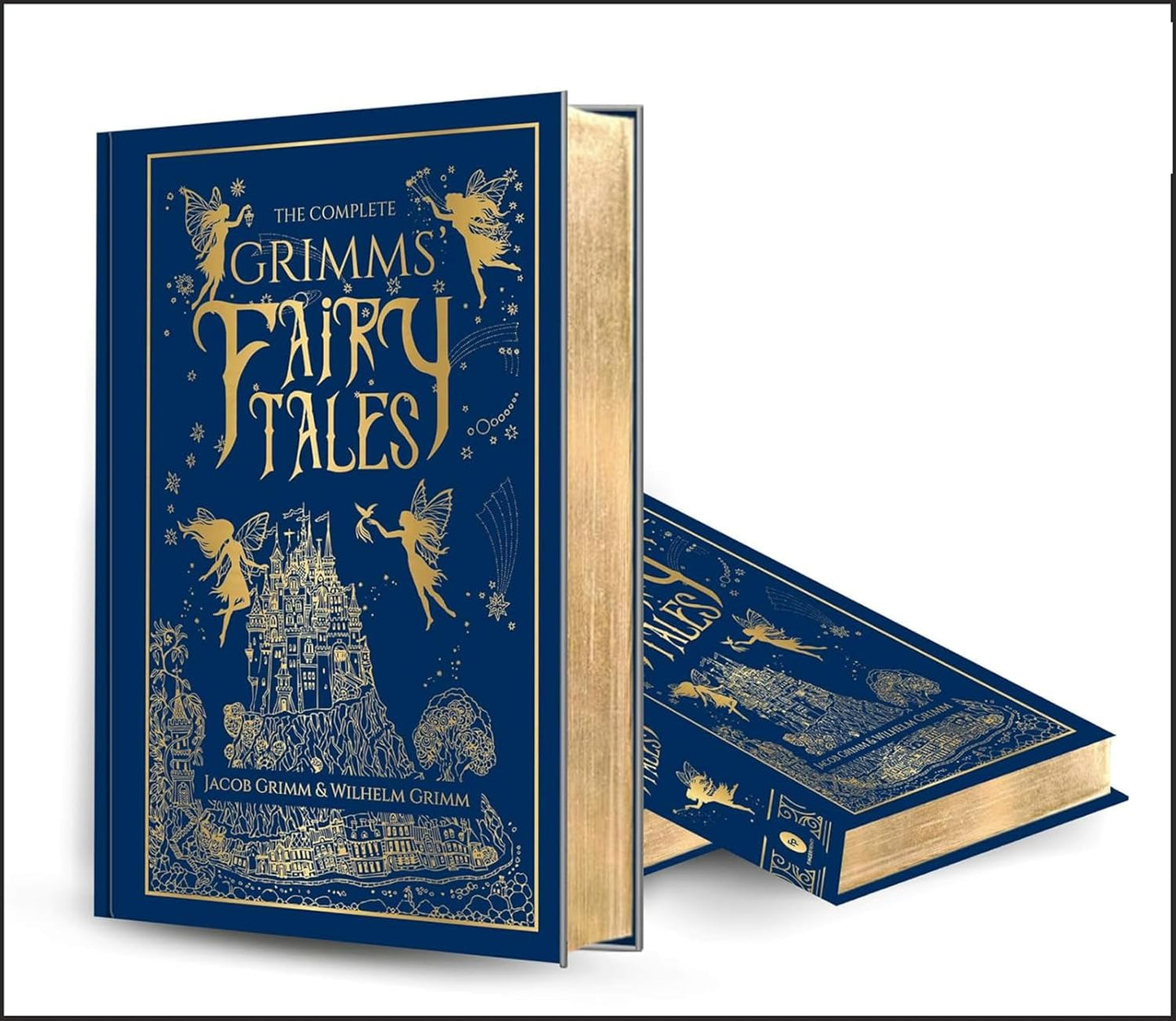 The Complete Grimms' Fairy Tales by Jacob Grimm & Wilhelm Grimm