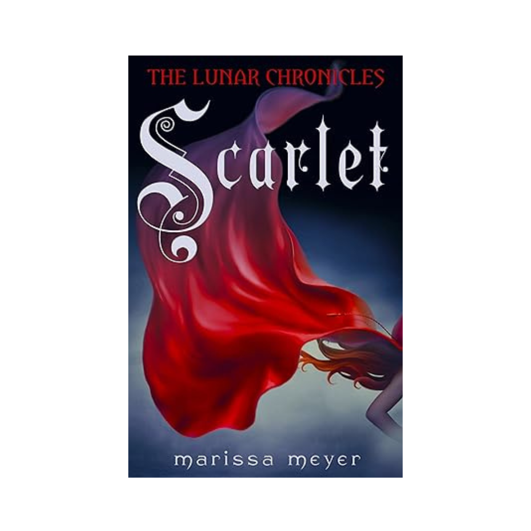 Scarlet (The Lunar Chronicles Book 2) by Marissa Meyer