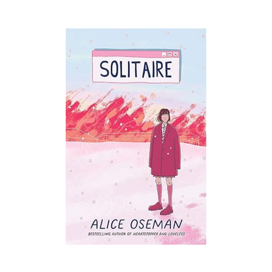 Solitaire by Alice Oseman