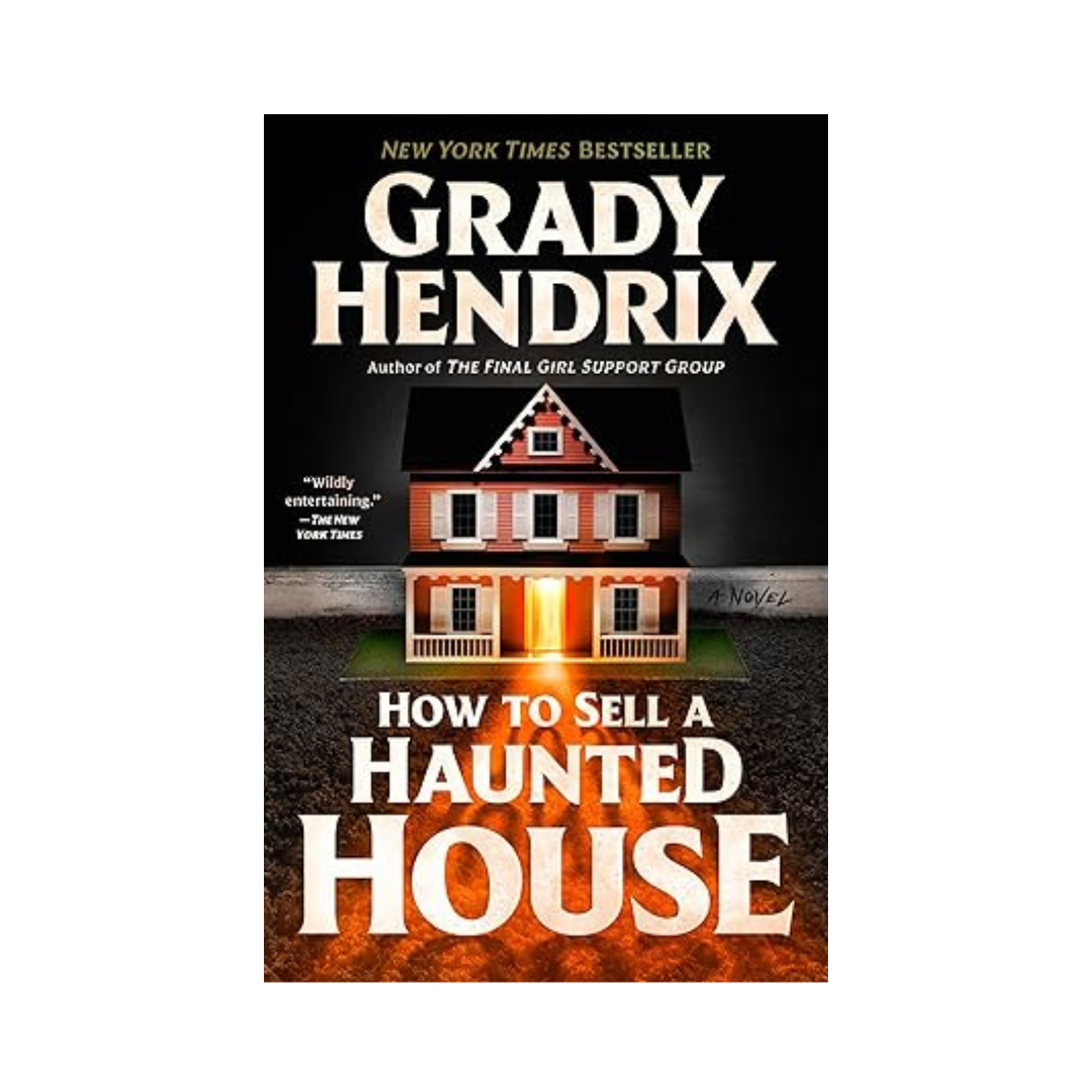 How to Sell a Haunted House by Grady Hendrix