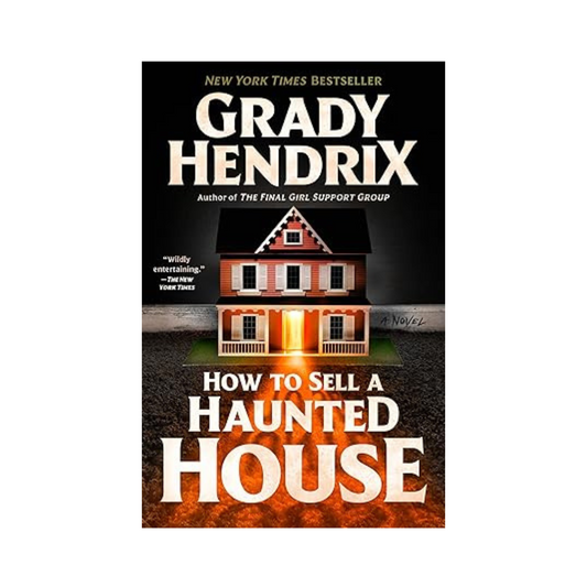 How to Sell a Haunted House by Grady Hendrix