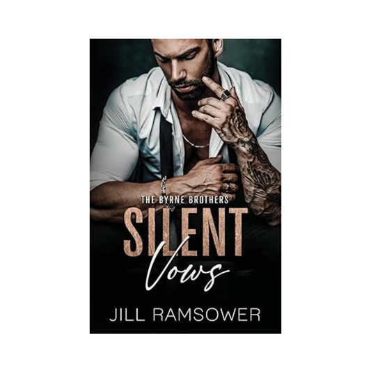 Silent Vows (The Byrne Brothers) by Jill Ramsover